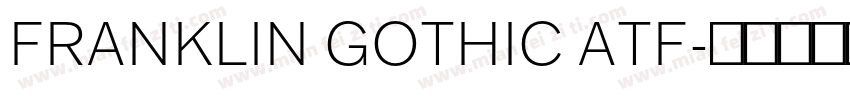 FRANKLIN GOTHIC ATF字体转换